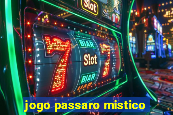 jogo passaro mistico